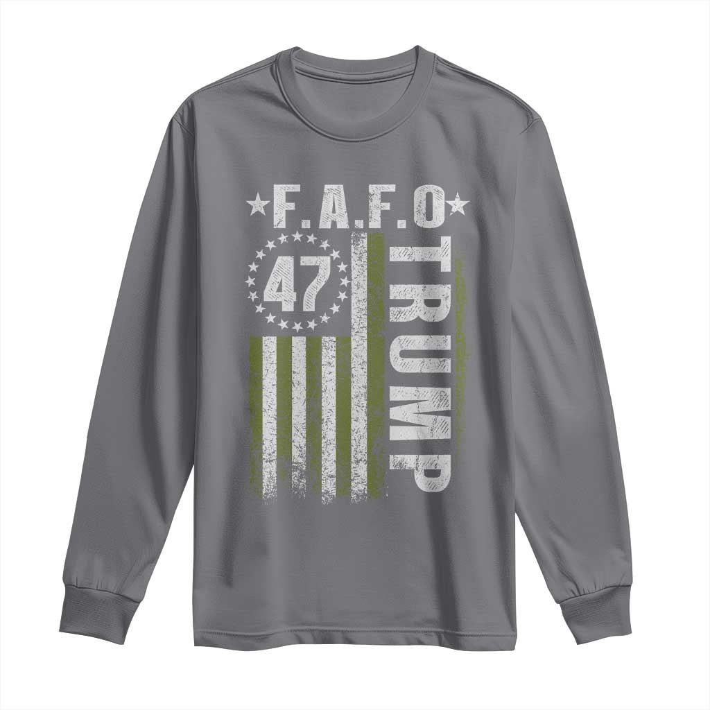 Funny Fafo Long Sleeve Shirt President 47 FDT American Flag