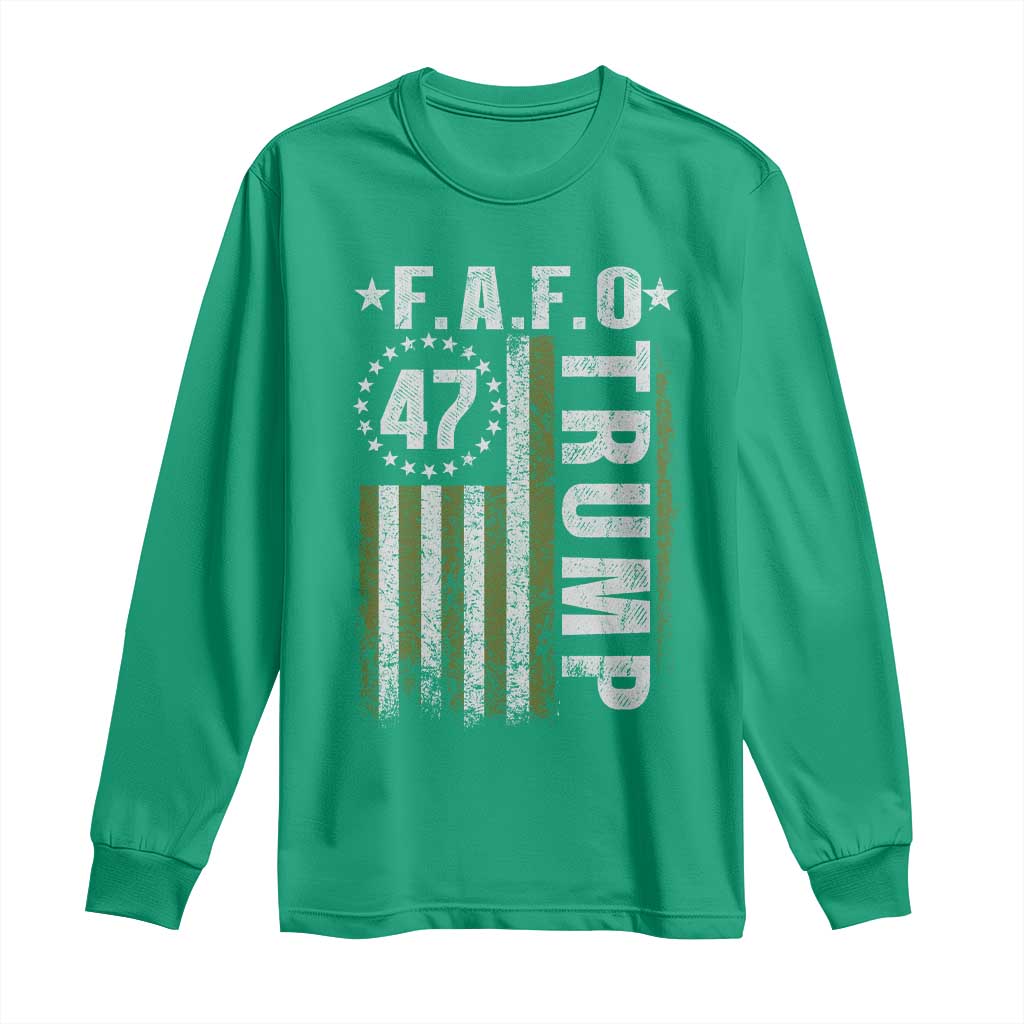 Funny Fafo Long Sleeve Shirt President 47 FDT American Flag