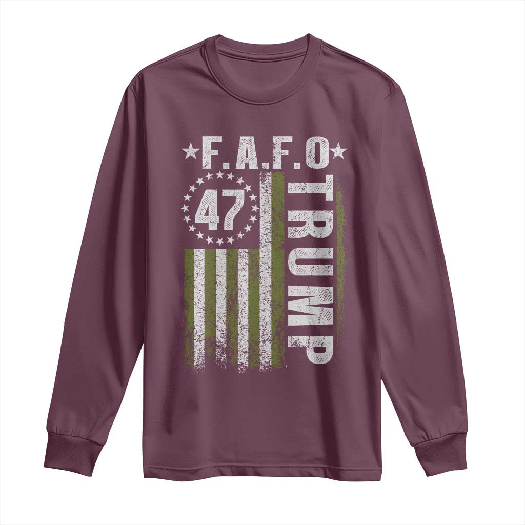 Funny Fafo Long Sleeve Shirt President 47 FDT American Flag