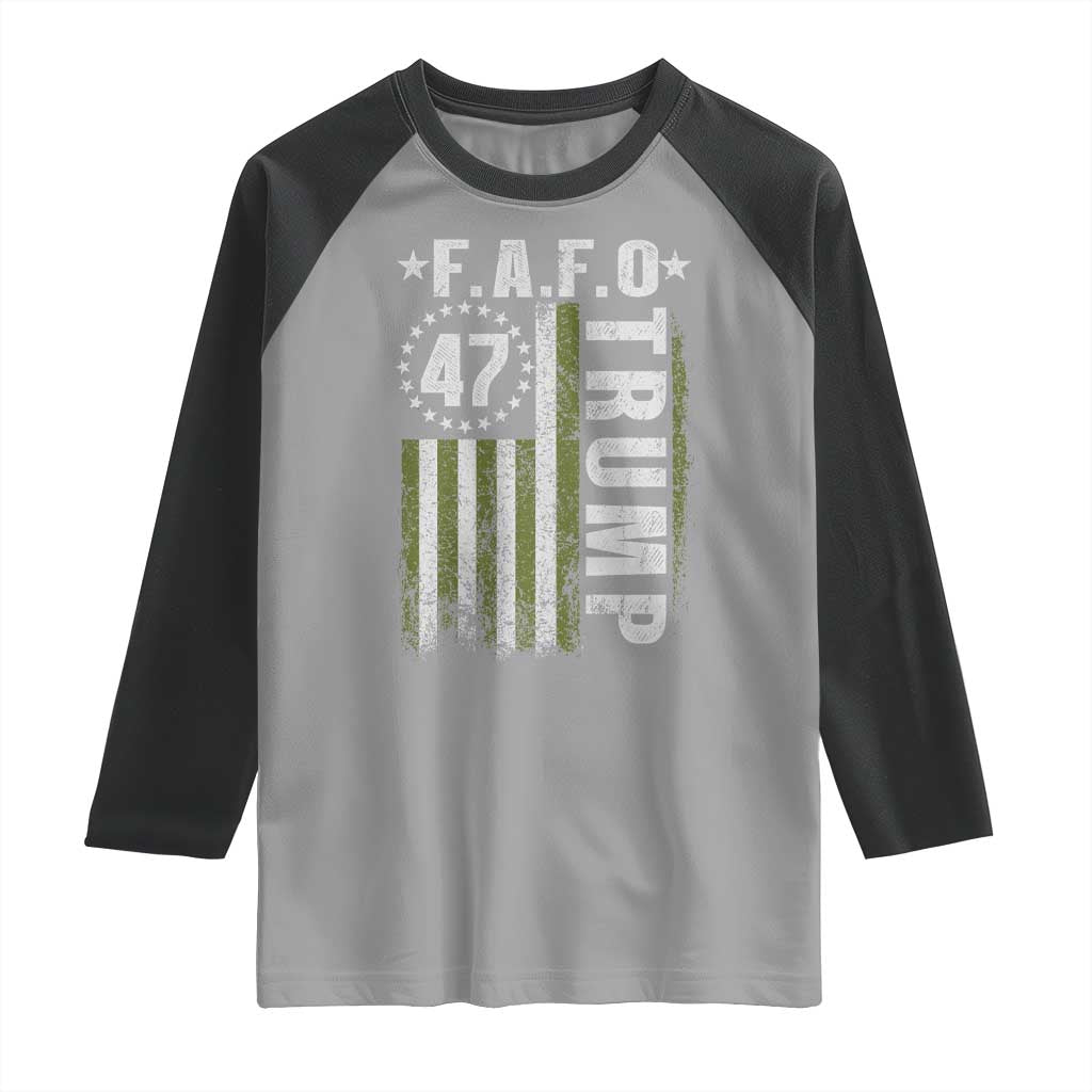 Funny Fafo Raglan Shirt President 47 FDT American Flag