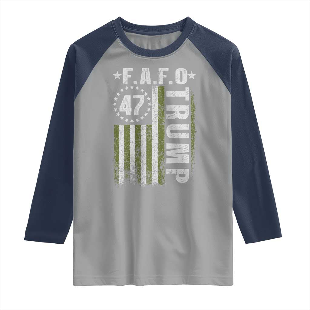 Funny Fafo Raglan Shirt President 47 FDT American Flag