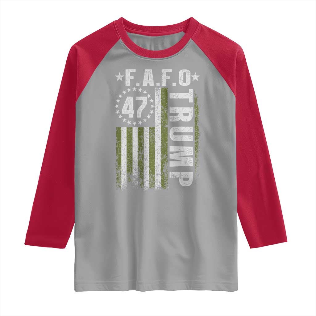 Funny Fafo Raglan Shirt President 47 FDT American Flag