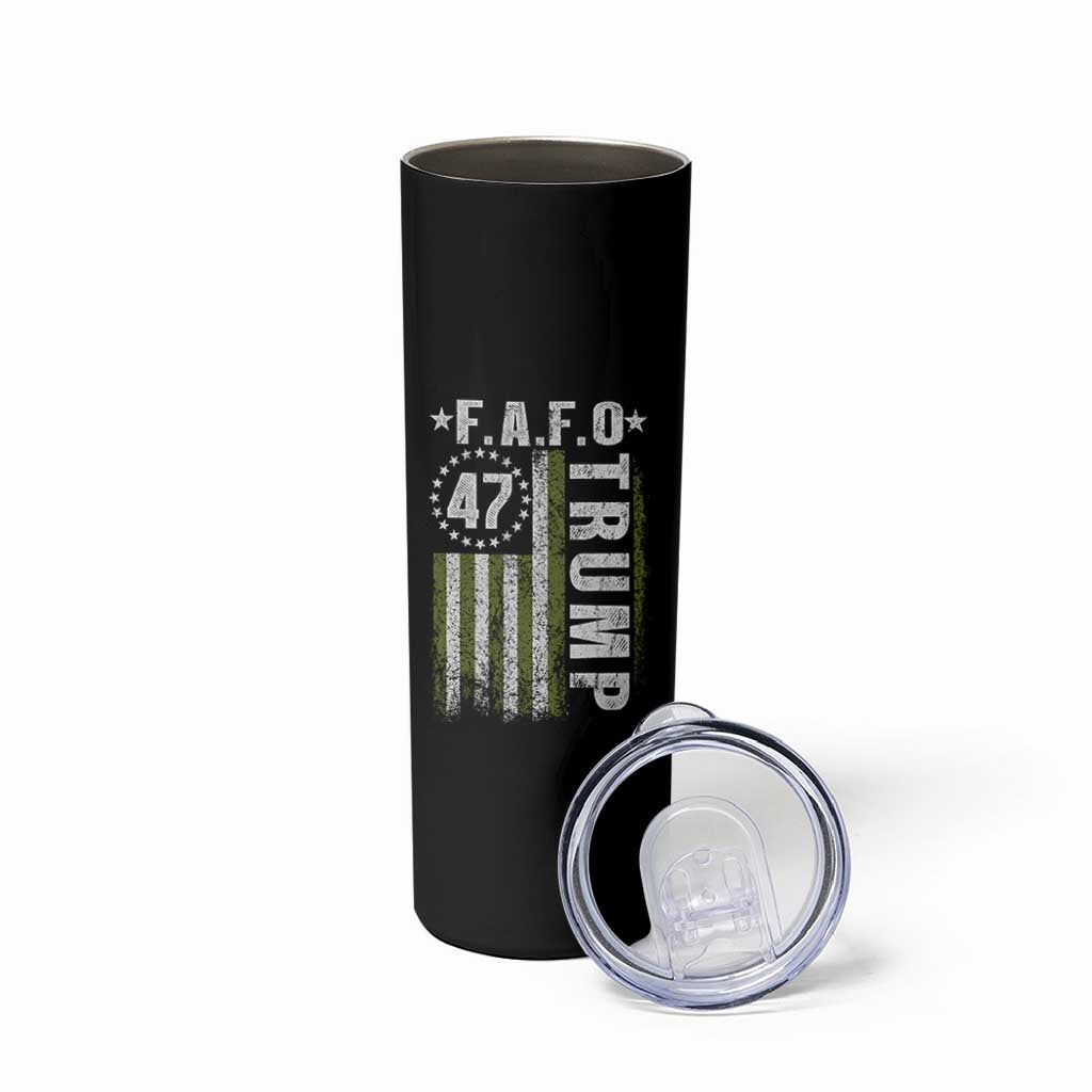 Funny Fafo Skinny Tumbler President 47 FDT American Flag