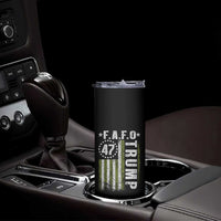 Funny Fafo Skinny Tumbler President 47 FDT American Flag