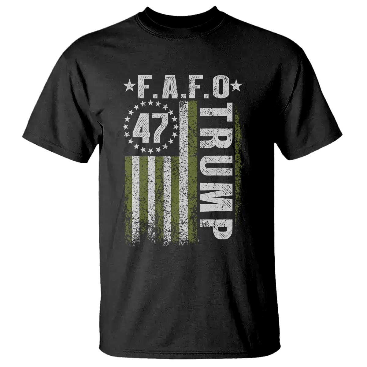 Funny Fafo T Shirt President 47 FDT American Flag