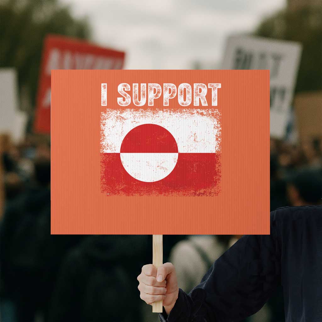 I Support Greenland Protest Sign Grunge Flag