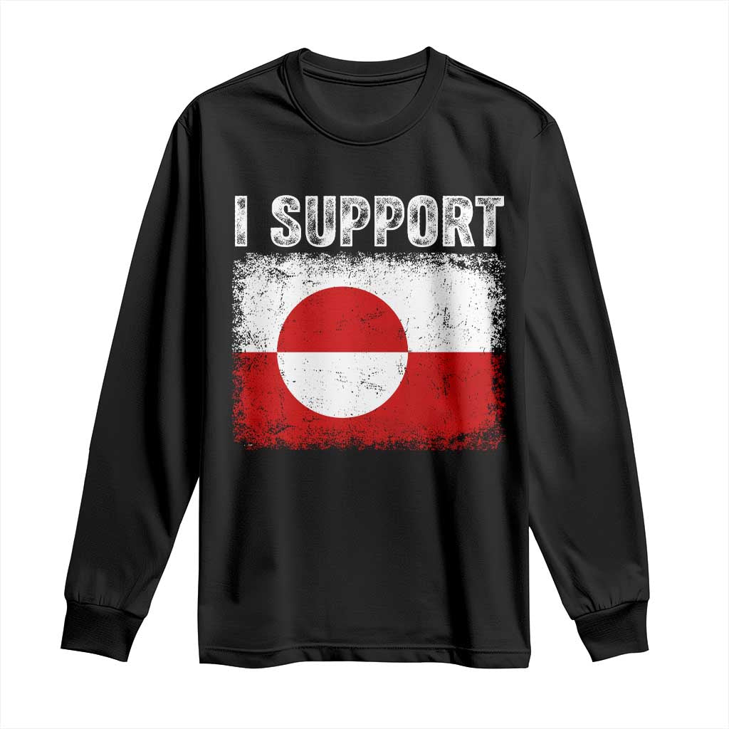 I Support Greenland Long Sleeve Shirt Grunge Flag
