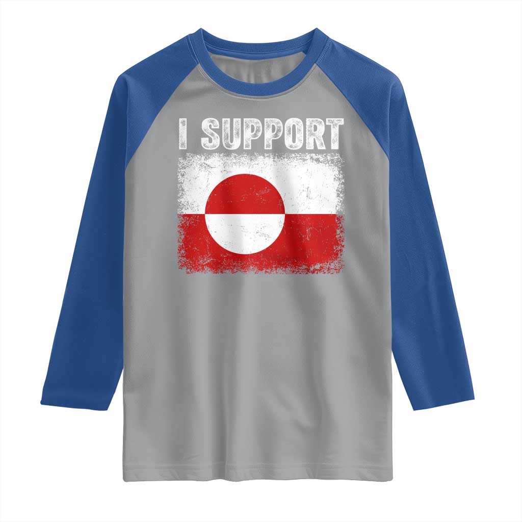 I Support Greenland Raglan Shirt Grunge Flag