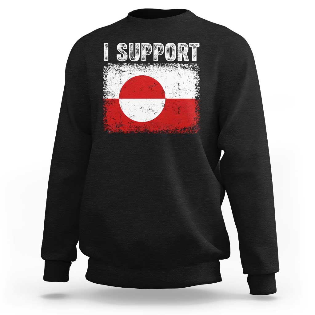 I Support Greenland Sweatshirt Grunge Flag