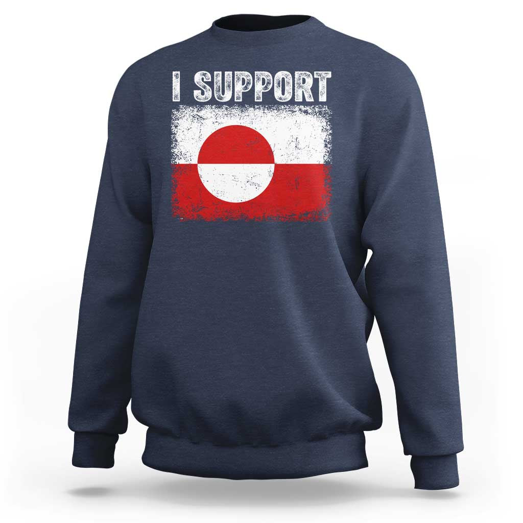 I Support Greenland Sweatshirt Grunge Flag