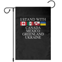 I Stand With Canada Mexico Greenland Ukraine Garden Flag Solidarity Flags Political Statement