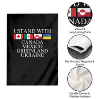 I Stand With Canada Mexico Greenland Ukraine Garden Flag Solidarity Flags Political Statement