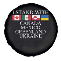 I Stand With Canada Mexico Greenland Ukraine Spare Tire Cover Solidarity Flags Political Statement