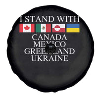 I Stand With Canada Mexico Greenland Ukraine Spare Tire Cover Solidarity Flags Political Statement