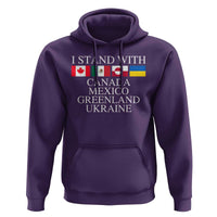 I Stand With Canada Mexico Greenland Ukraine Hoodie Solidarity Flags Political Statement