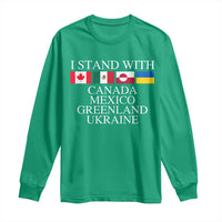 I Stand With Canada Mexico Greenland Ukraine Long Sleeve Shirt Solidarity Flags Political Statement