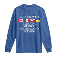 I Stand With Canada Mexico Greenland Ukraine Long Sleeve Shirt Solidarity Flags Political Statement