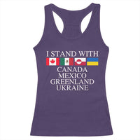 I Stand With Canada Mexico Greenland Ukraine Racerback Tank Top Solidarity Flags Political Statement