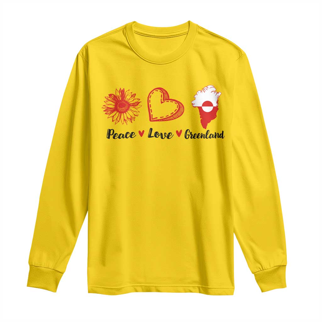 Peace Love Greenland Long Sleeve Shirt Sunflower Flag Stand With Greenland