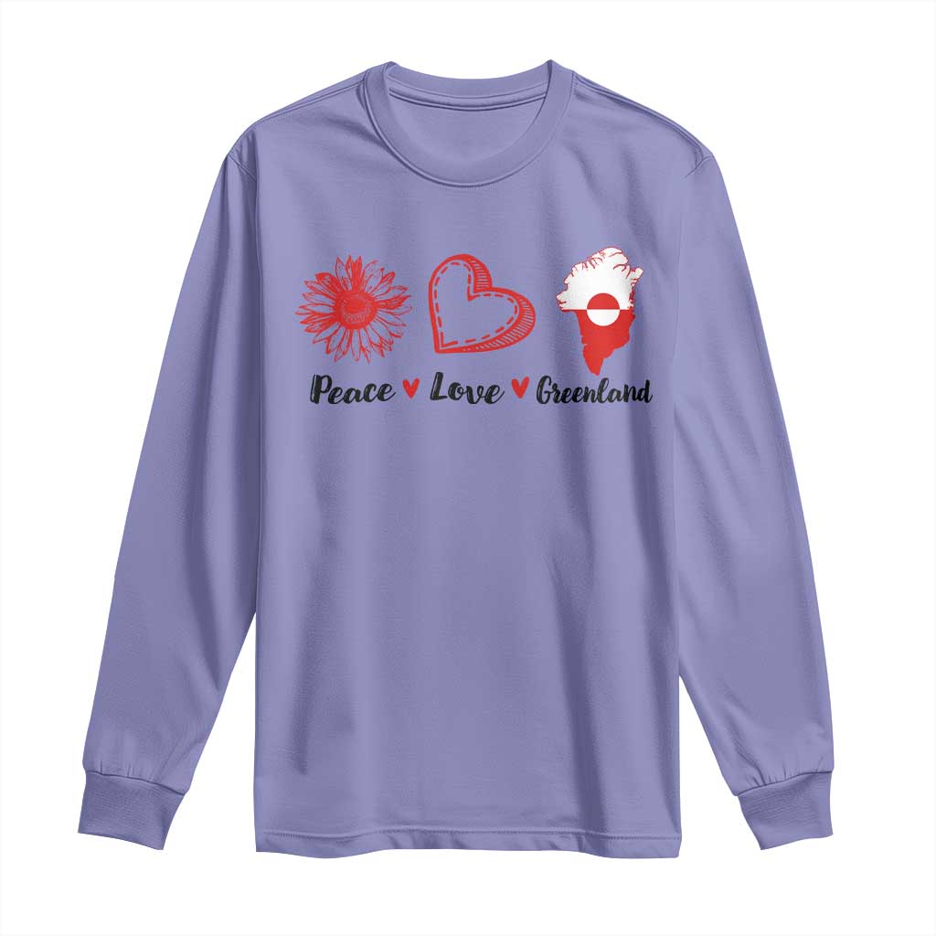 Peace Love Greenland Long Sleeve Shirt Sunflower Flag Stand With Greenland