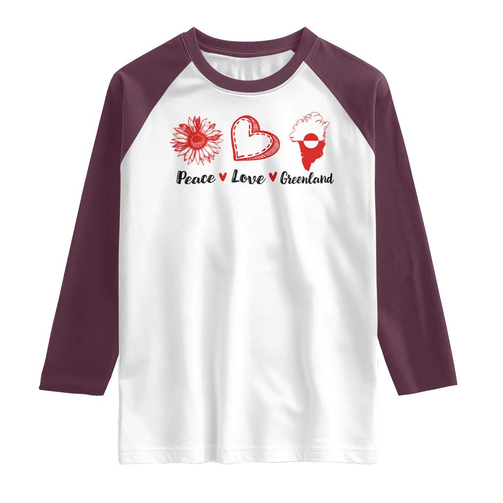 Peace Love Greenland Raglan Shirt Sunflower Flag Stand With Greenland