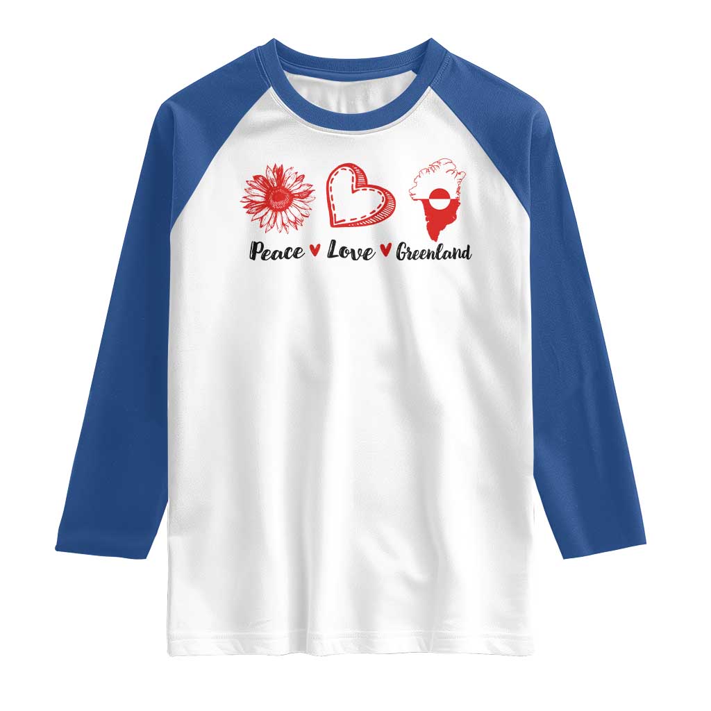 Peace Love Greenland Raglan Shirt Sunflower Flag Stand With Greenland