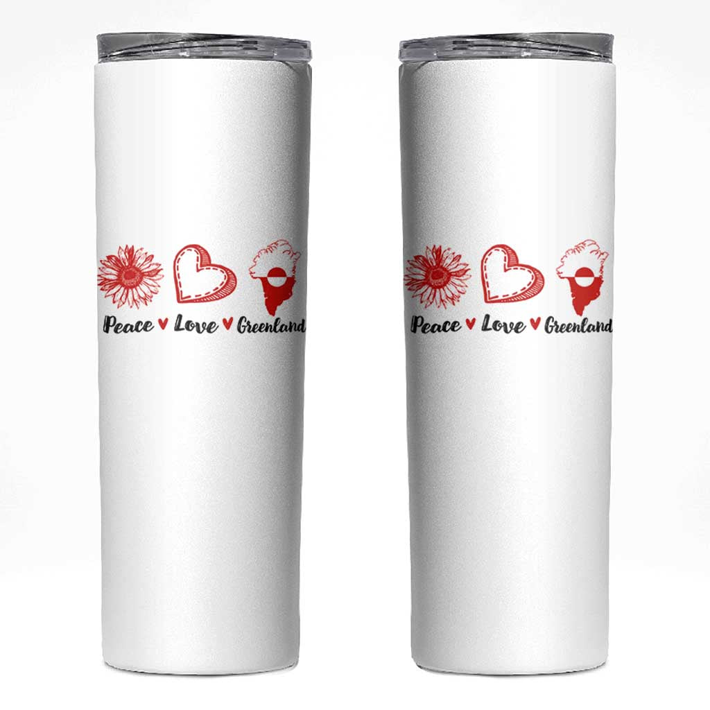 Peace Love Greenland Skinny Tumbler Sunflower Flag Stand With Greenland