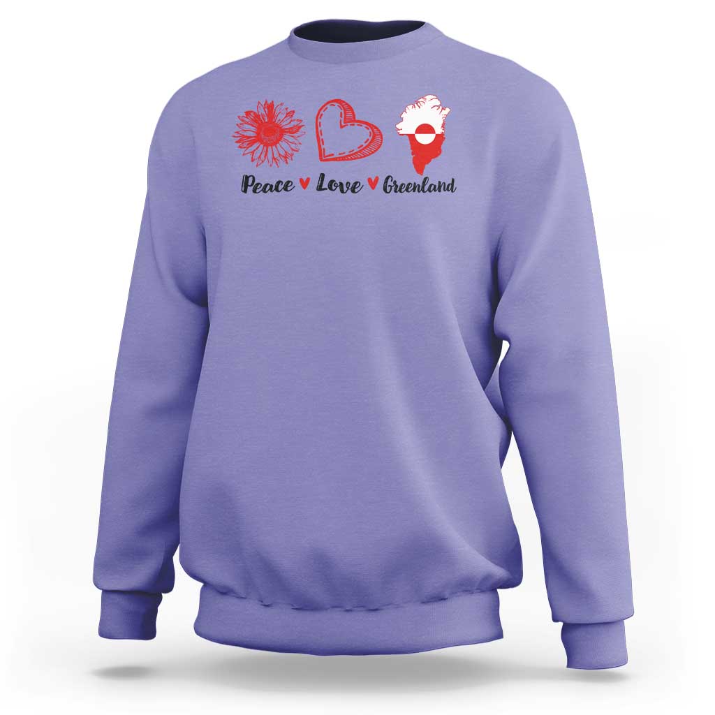 Peace Love Greenland Sweatshirt Sunflower Flag Stand With Greenland