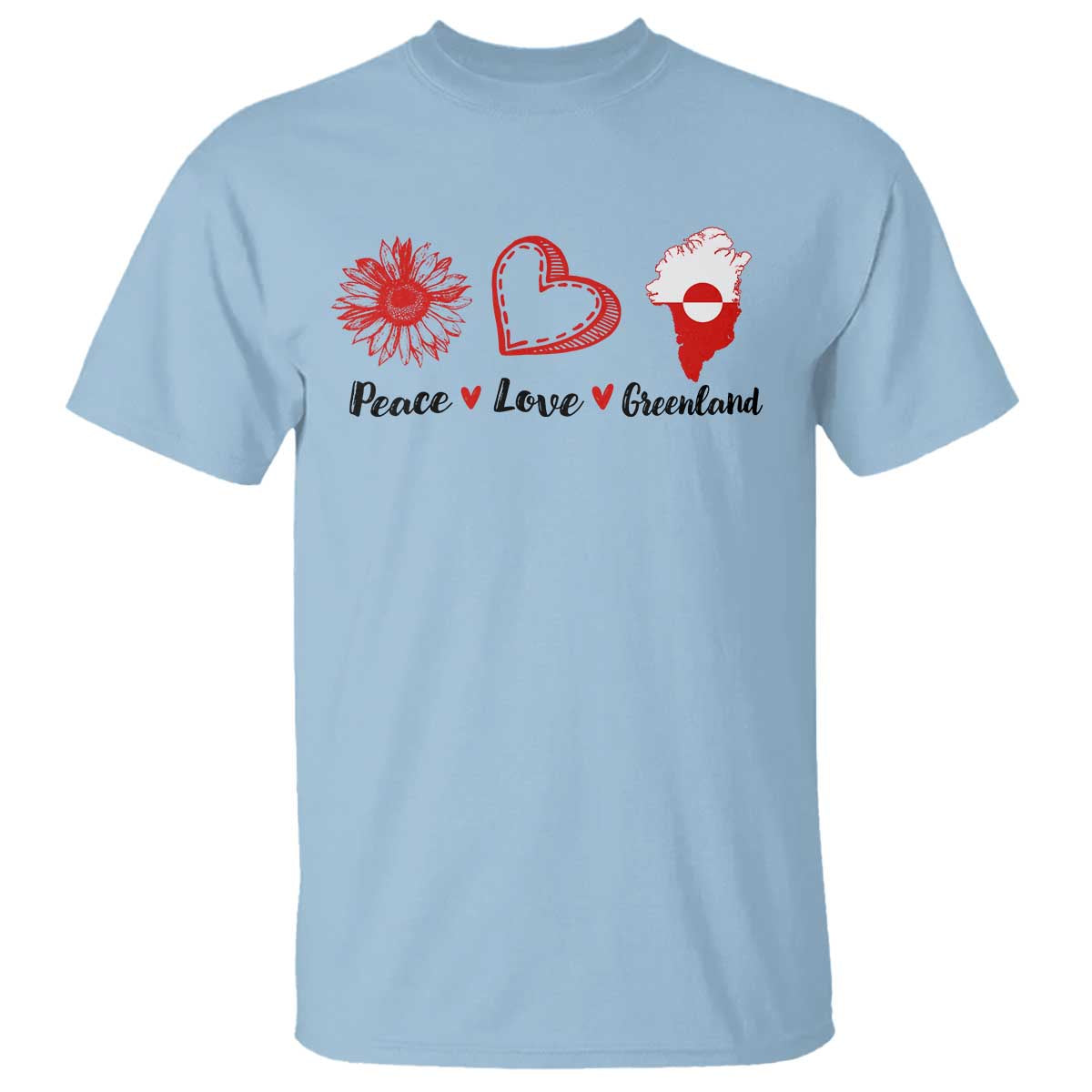 Peace Love Greenland T Shirt Sunflower Flag Stand With Greenland