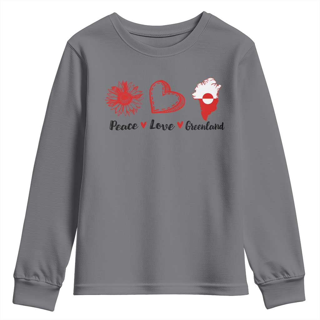 Peace Love Greenland Youth Sweatshirt Sunflower Flag Stand With Greenland