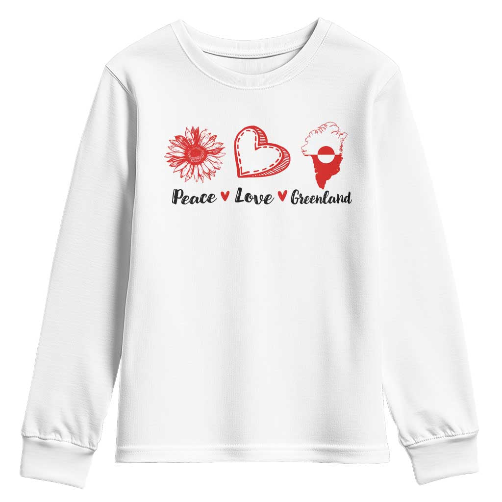 Peace Love Greenland Youth Sweatshirt Sunflower Flag Stand With Greenland