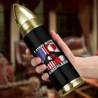 I Stand With Greenland Bullet Tumbler Greenlander US Flag Greenland American Usa America