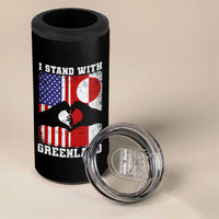 I Stand With Greenland 4 in 1 Can Cooler Tumbler Greenlander US Flag Greenland American Usa America