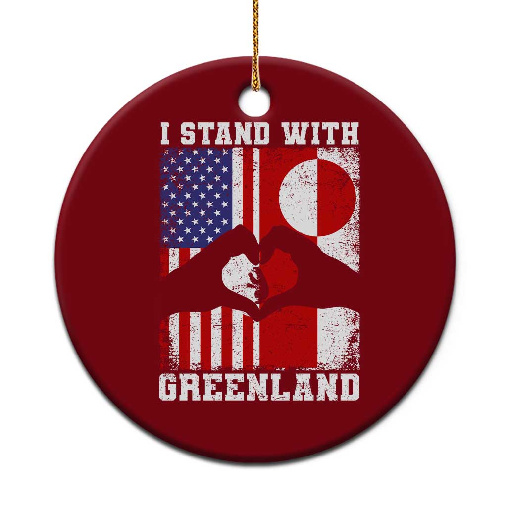 I Stand With Greenland Ceramic Ornament Greenlander US Flag Greenland American Usa America