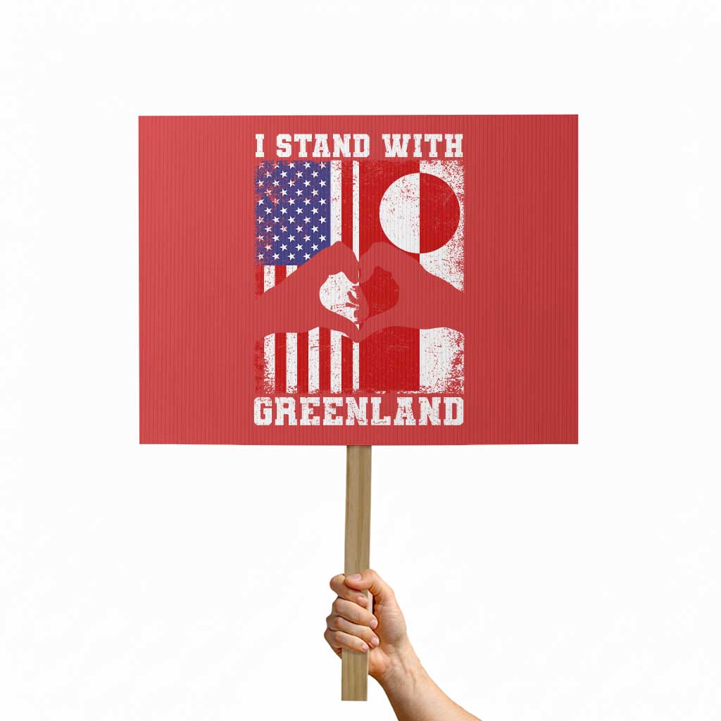 I Stand With Greenland Protest Sign Greenlander US Flag Greenland American Usa America