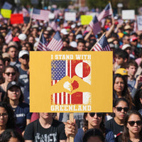 I Stand With Greenland Protest Sign Greenlander US Flag Greenland American Usa America