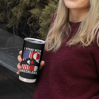 I Stand With Greenland Tumbler Cup Greenlander US Flag Greenland American Usa America