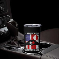 I Stand With Greenland Tumbler Cup Greenlander US Flag Greenland American Usa America