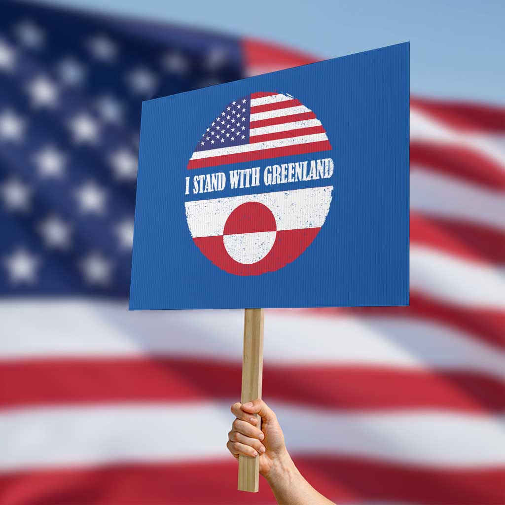 I Stand With Greenland Protest Sign Political Protest Greenlander American Flag