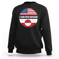 I Stand With Greenland Sweatshirt Political Protest Greenlander American Flag
