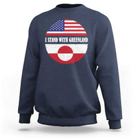 I Stand With Greenland Sweatshirt Political Protest Greenlander American Flag