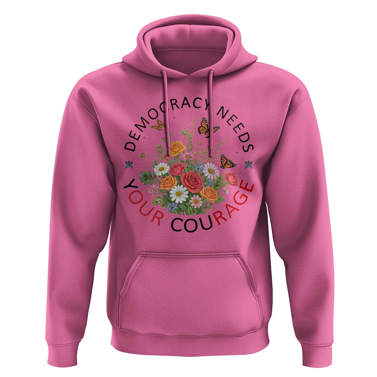Pro Democracy Hoodie Human Rights Our Rage Protest Floral FDT