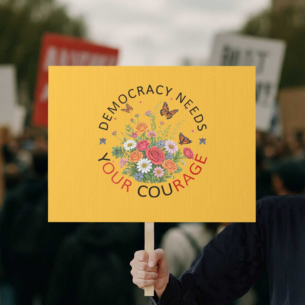 Pro Democracy Protest Sign Human Rights Our Rage Protest Floral FDT