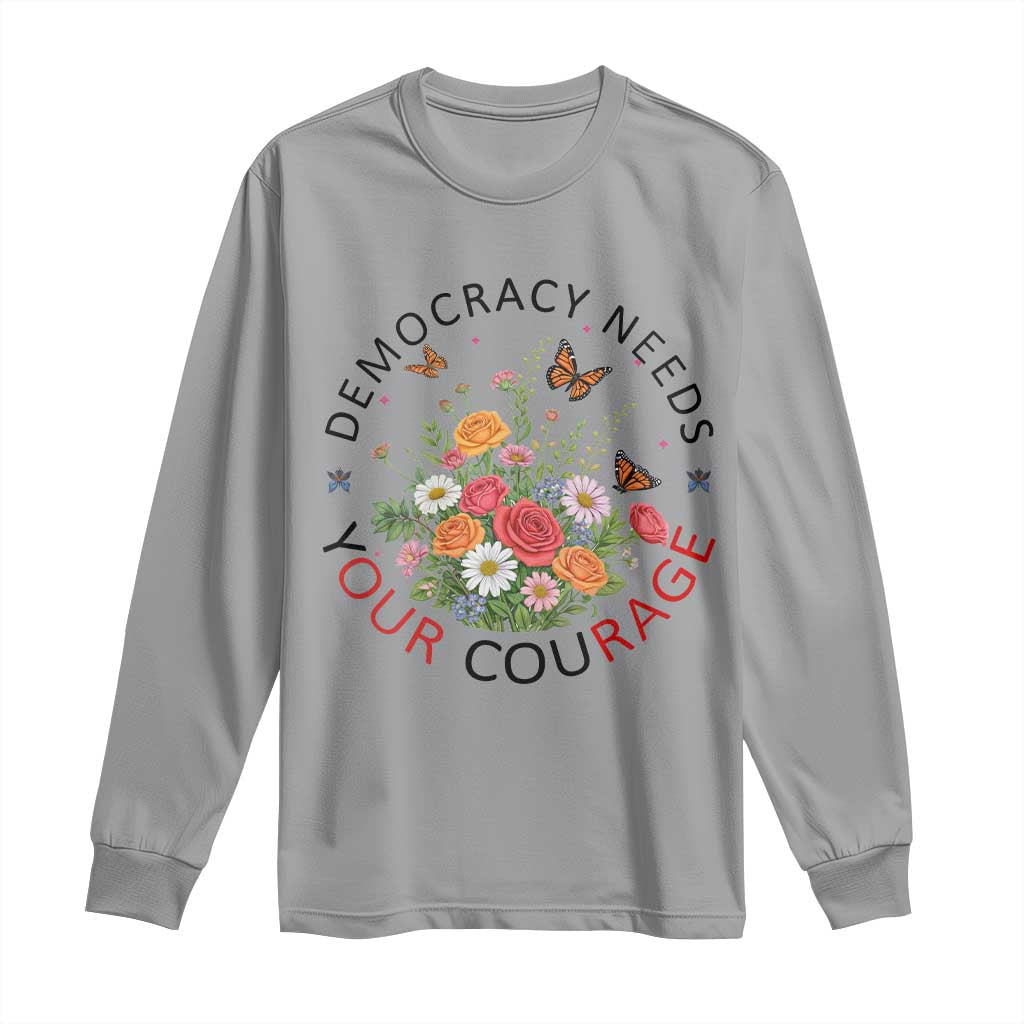 Pro Democracy Long Sleeve Shirt Human Rights Our Rage Protest Floral FDT