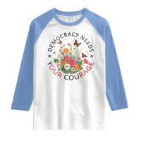 Pro Democracy Raglan Shirt Human Rights Our Rage Protest Floral FDT