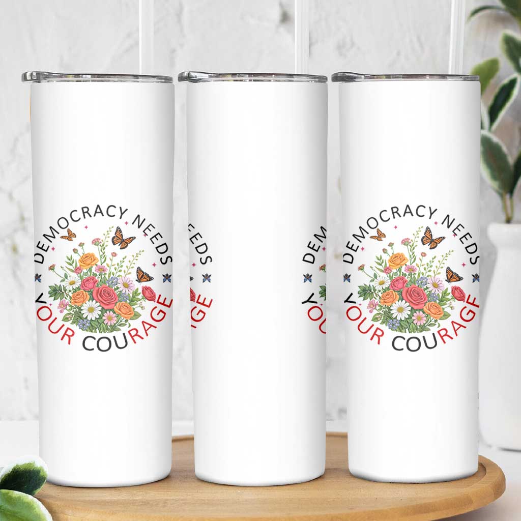 Pro Democracy Skinny Tumbler Human Rights Our Rage Protest Floral FDT