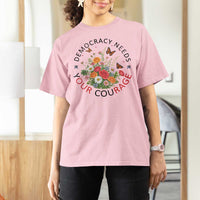 Pro Democracy T Shirt For Women Human Rights Our Rage Protest Floral FDT