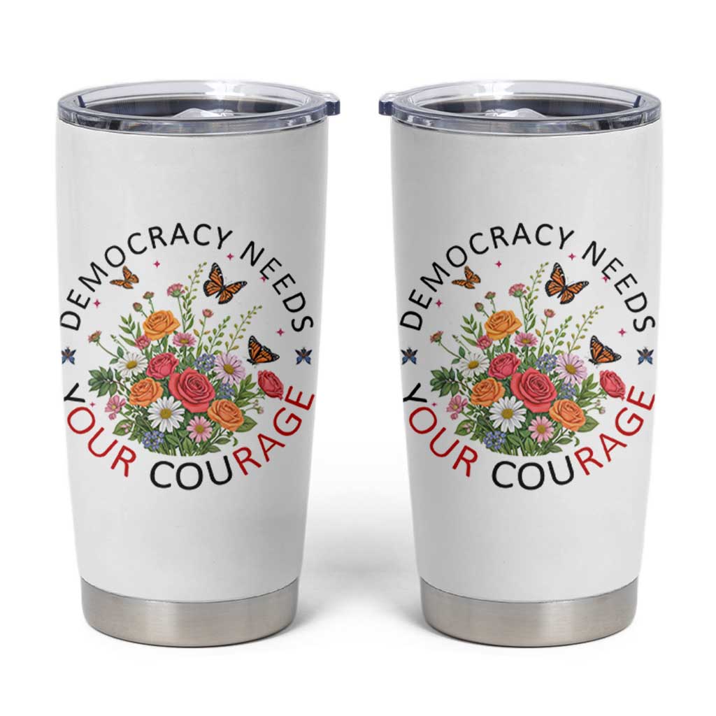Pro Democracy Tumbler Cup Human Rights Our Rage Protest Floral FDT