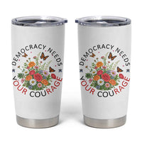 Pro Democracy Tumbler Cup Human Rights Our Rage Protest Floral FDT
