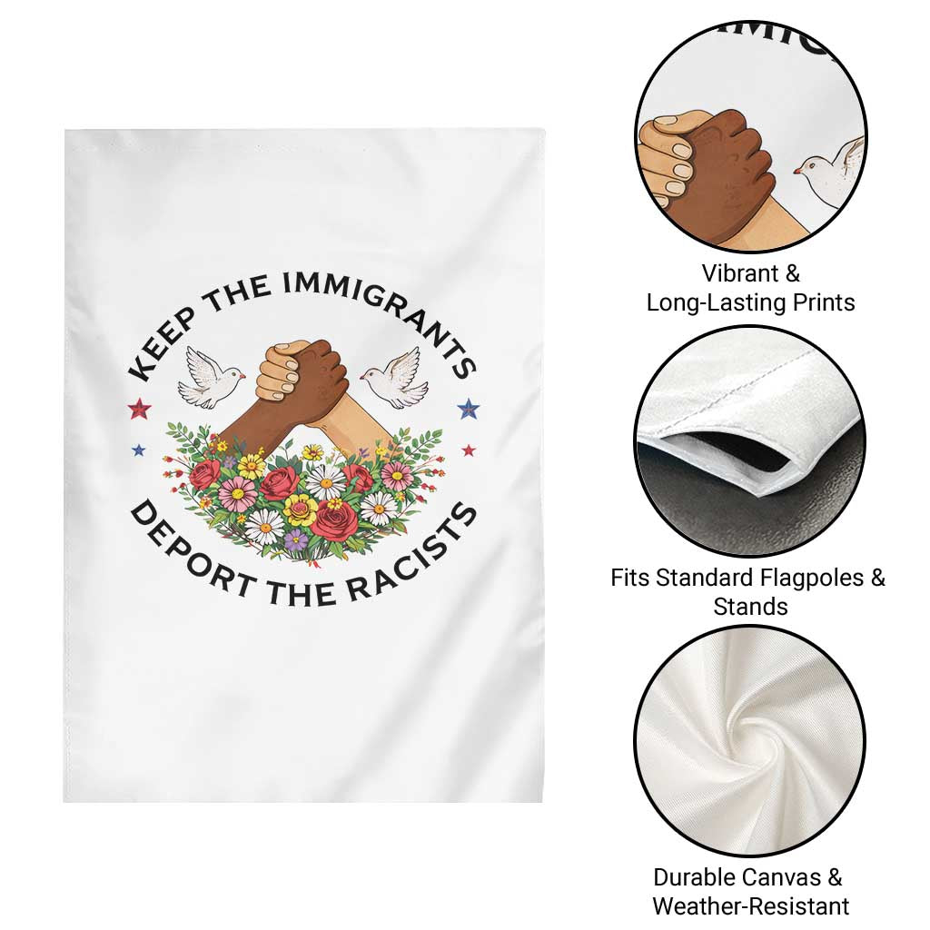 Keep The Immigrants Deport The Racist Garden Flag Floral FDT